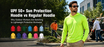 UPF 50+ Sun Protection Hoodie vs Regular Hoodie Why Outdoor Workers Are Switching to Lightweight Protective Workwear