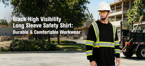 Black High Visibility Long Sleeve Safety Shirt: Durable & Comfortable Workwear